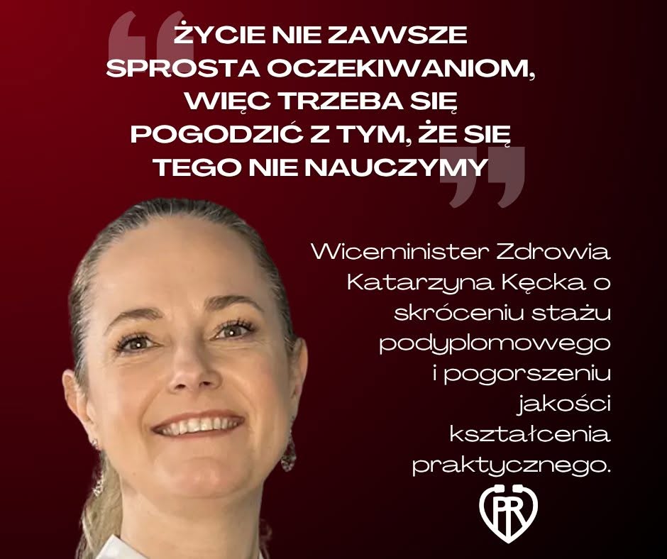 Katarzyna Kęcka o stażu podyplomowym lekarzy